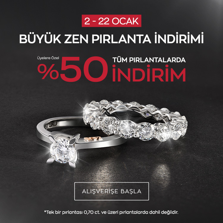 2-22 OCAK BÜYÜK ZEN PIRLANTA İNDİRİMİ 